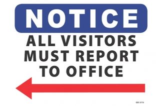 SIGN QSI NOTICE ALL VISITORS MUST REPORT TO OFFICE (left red arrow) 450 x 300