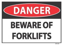 SIGN QSI DANGER BEWARE OF FORKLIFTS PVC 240mm x 340mm EA