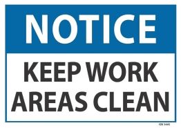 SIGN QSI KEEP WORK AREAS CLEAN PVC 240mm x 340mm EA
