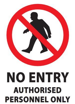 SIGN QSI NO ENTRY AUTHORISED PERSONS PVC 240mm x 340mm EA