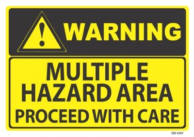 SIGN QSI WARNING-MULTIPLE HAZARD AREA PVC 240mm x 340mm EA