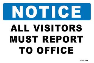 SIGN QSI NOTICE ALL VISITORS MUST REPORT TO OFFICE ea