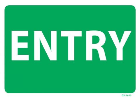 QSI ENTRY SIGN PVC 340mm x 240mm EA