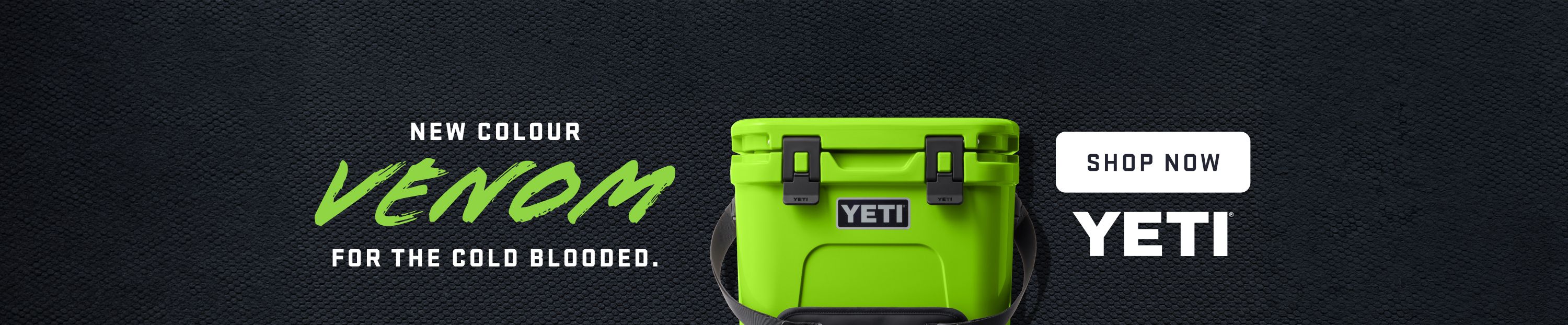 Yeti Venom Now Instore