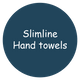 Slimline Handtowels