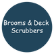 Brooms & Deck Scrubbers