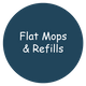 Flat Mops & Refills