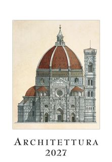 Istituto Fotocromo Italiano - 2027 Art Calendar - Large Size 35 x 50 cm - Architettura Italiana