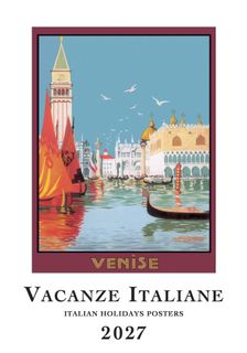 Istituto Fotocromo Italiano - 2027 Art Calendar - Large Size 35 x 50 cm - Vacanze Italiane