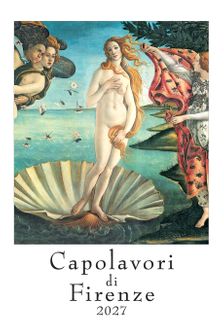 Istituto Fotocromo Italiano - 2027 Art Calendar - Medium Size 24 x 34 cm - Capolavori di Firenze