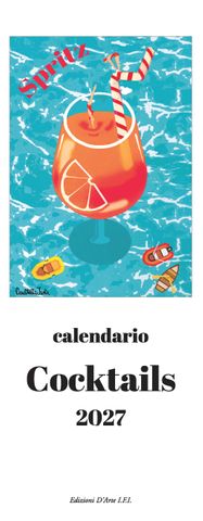 Istituto Fotocromo Italiano - 2027 Slim Calendar - Size 13.5 x 34 cm - Cocktails