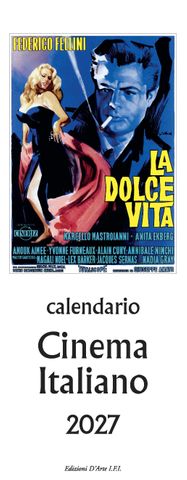Istituto Fotocromo Italiano - 2027 Slim Calendar - Size 13.5 x 34 cm - Cinema Italiano