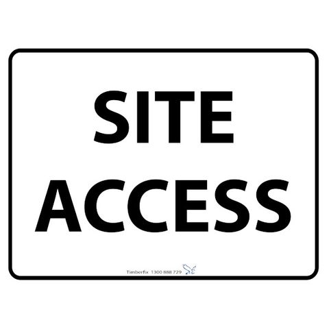 Site Access - Black On White - 600mm x 450mm - Poly Sign