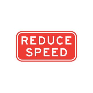 Reduce Speed - Aluminium Sign - Class 1 Reflective - 900mm x 600mm