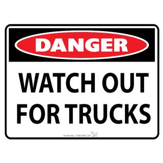 Danger - Watch Out for Trucks - 600mm x 450mm - Poly