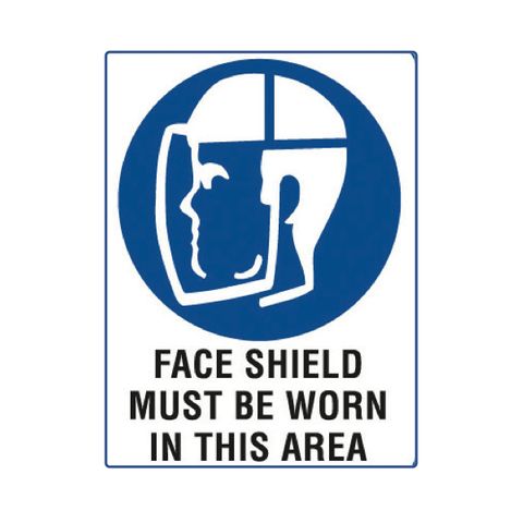 Face Shield Must be Worn - 600mm x 450mm - Poly Sign