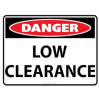 Danger - Low Clearance - 600mm x 450mm - Poly