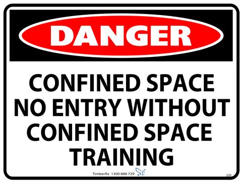 Danger - Confined Space - No Entry Without Confined Space Training - 600mm x 450mm - Poly