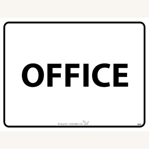 Office - Black on White - 600mm x 450mm - Poly Sign