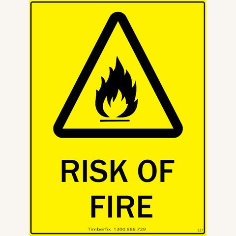 Risk of Fire - Black on Yellow - 600mm x 450mm - Poly Sign