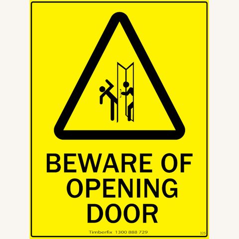 Beware of Opening Door - Black on Yellow - 600mm x 450mm - Poly Sign