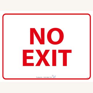 No Exit - Red on White -  600mm x 450mm - Poly Sign