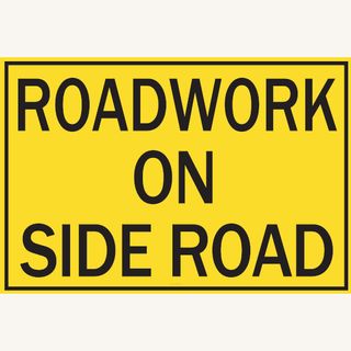 Roadwork On Side Road - Aluminium Sign - Class 1 Reflective - 900 x 600mm