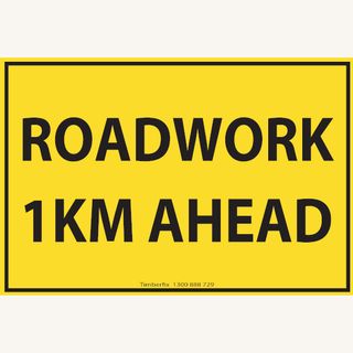 Roadwork 1km Ahead - Aluminium Sign - Class 1 Reflective - 900mm x 600mm