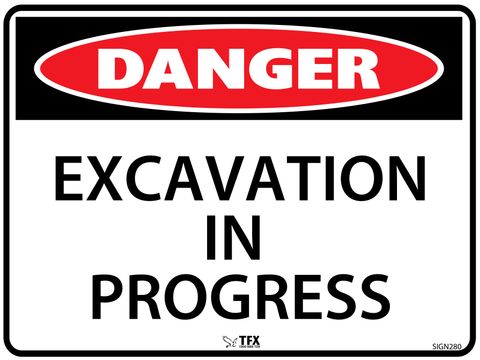 Danger - Excavation In Progress - 600mm x 450mm - Poly