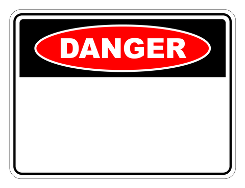 Danger - (Blank) - 600mm x 450mm - Poly
