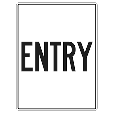Entry - Black on White - 600mm x 450mm - Poly Sign