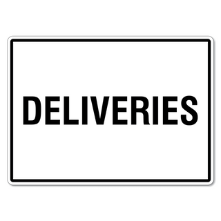 Deliveries - Black on White - 600mm x 450mm - Poly Sign