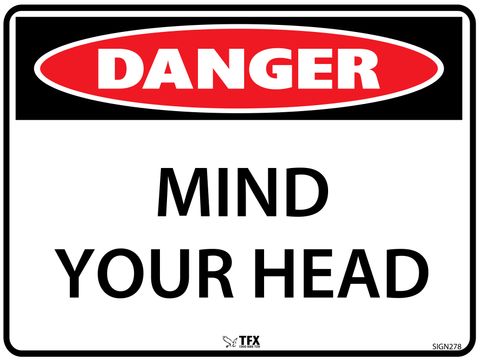 Danger - Mind Your Head - 600mm x 450mm - Poly