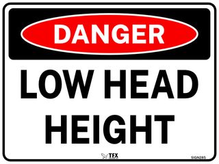 Danger - Low Head Height - 600mm x 450mm - Poly