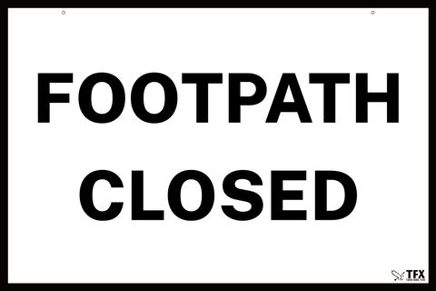 Footpath Closed Aluminium Sign Class 1 Reflective 900mm x 600mm