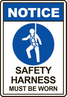 Notice - Safety Harness Must Be Worn - 600mm x 450mm - Poly Sign