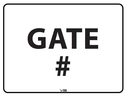 Gate # - Black on White - 600mm x 450mm - Poly Sign