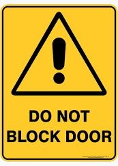 Do Not Block Door - Black on Yellow - 600mm x 450mm - Poly Sign