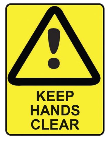 Keep Hands Clear - 600mm x 450mm - Black on Yellow - Poly Sign