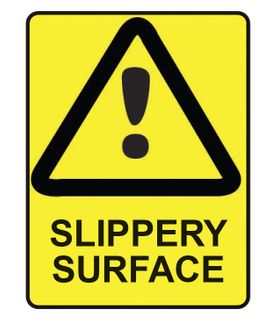 Slippery Surface - 600mm x 450mm - Black on Yellow - Poly Sign