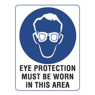Eye Protection Must be Worn - 600mm x 450mm - Poly Sign