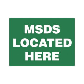 MSDS Located Here - 450mm x 300mm - Poly Sign