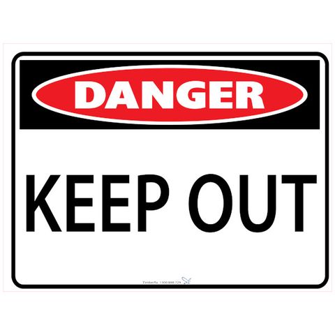 Danger - Keep Out - 600mm x 450mm - Poly
