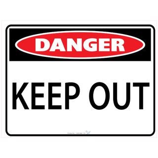 Danger - Keep Out - 600mm x 450mm - Poly