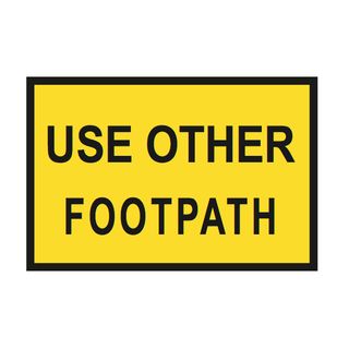 Use Other Footpath - Aluminium Sign - Class 1 Reflective - 900mm x 600mm