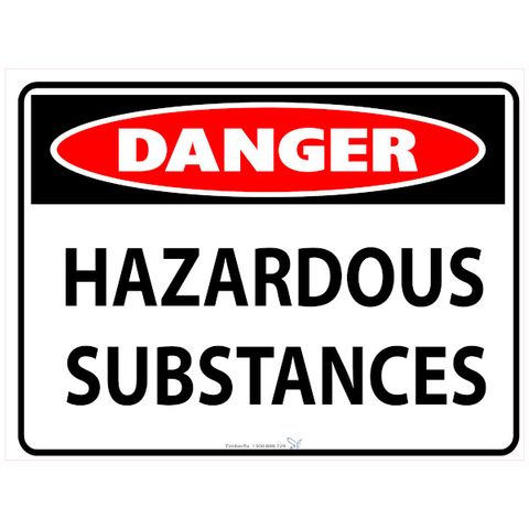 Danger - Hazardous Substances - 600mm x 450mm - Poly