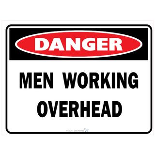Danger - Men Working Overhead - 600mm x 450mm - Poly