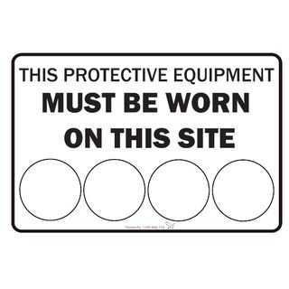 This Protective Equipment Must be Worn...900 x 600mm Poly Sign