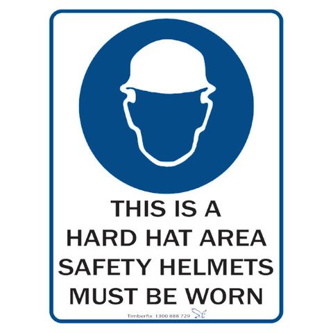 This is a Hard Hat Area - Safety Helmets Must Be Worn - 600mm x 450mm - Poly Sign