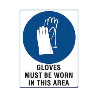 Gloves Must be Worn in This Area - 600mm x 450mm - Poly Sign